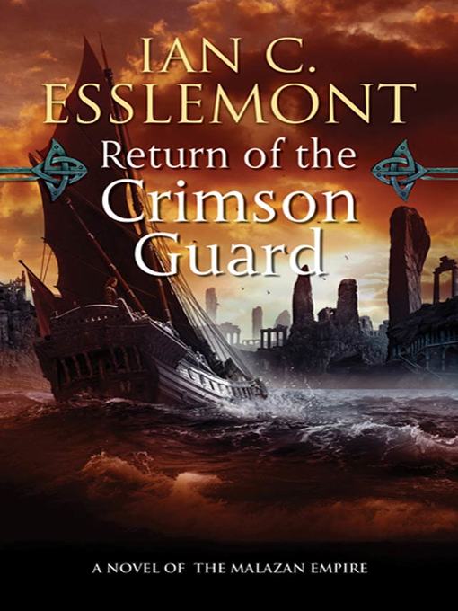 Title details for Return of the Crimson Guard by Ian C. Esslemont - Wait list